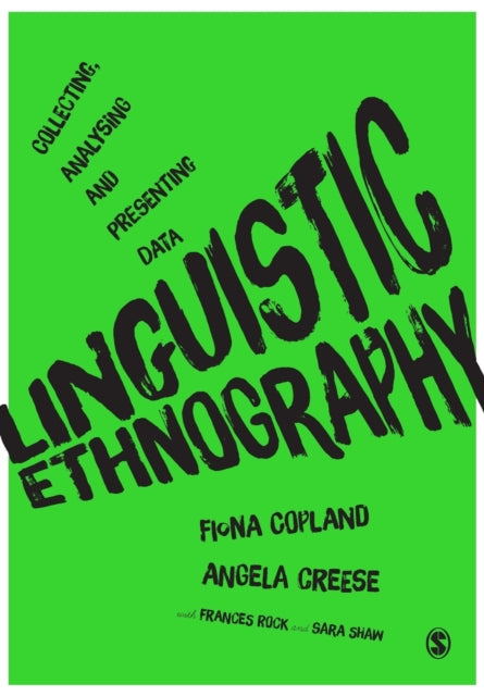 Book cover of: Linguistic Ethnography. By: Fiona Copland