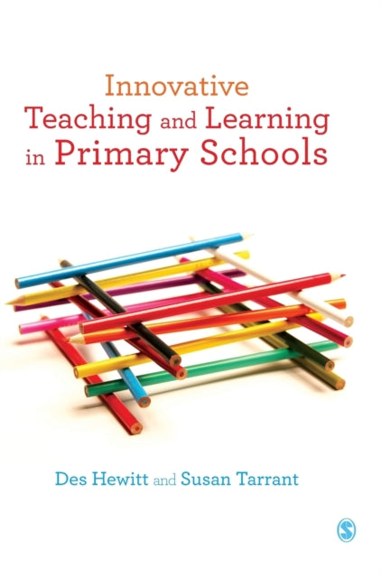 Book cover of: Innovative Teaching and Learning in Primary Schools. By: Des Hewitt