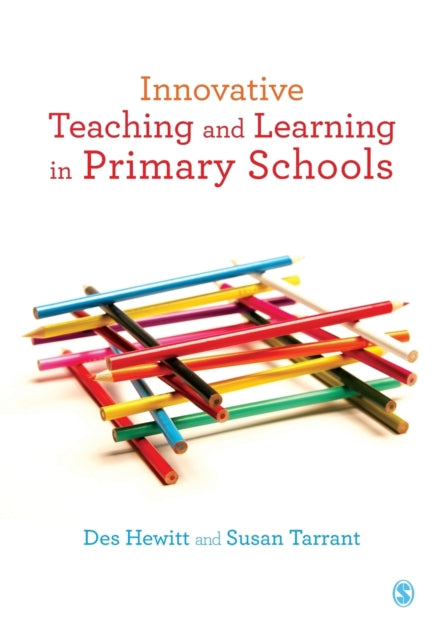 Book cover of: Innovative Teaching and Learning in Primary Schools. By: Des Hewitt