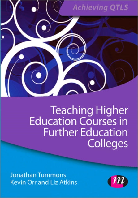 Book cover of: Teaching Higher Education Courses in Further Education Colleges