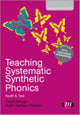 Book cover of: Teaching Systematic Synthetic Phonics