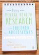 Book cover of: Doing Mental Health Research with Children and Adolescents. By: Michelle O'Reilly