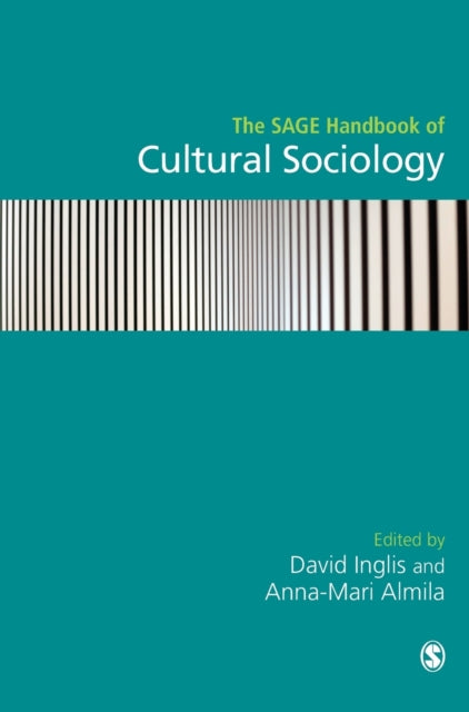 The SAGE Handbook of Cultural Sociology