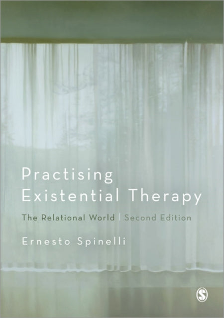 Book cover of: Practising Existential Therapy. By: Ernesto Spinelli