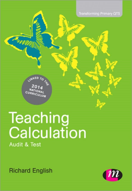 Book cover of: Teaching Calculation. By: Richard English