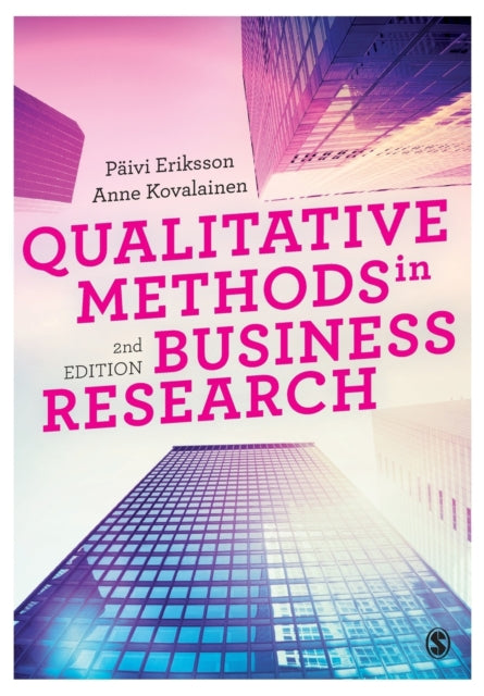 Book cover of: Qualitative Methods in Business Research. By: Päivi Eriksson