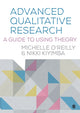 Book cover of: Advanced Qualitative Research. By: Michelle O'Reilly