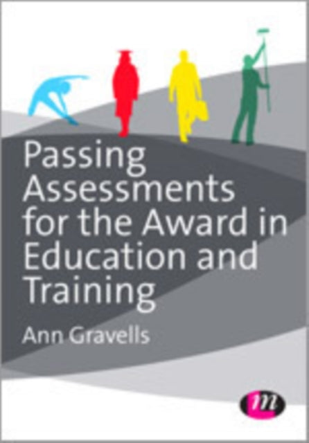 Book cover of: Passing Assessments for the Award in Education and Training