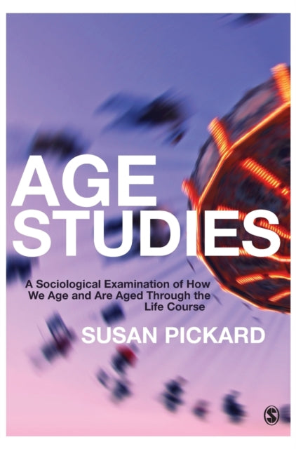 Book cover of: Age Studies. By: Susan Pickard