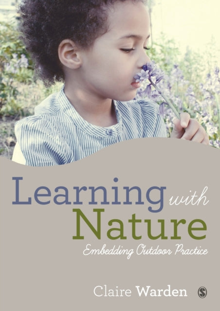 Book cover of: Learning with Nature. By: Claire Warden