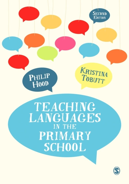 Book cover of: Teaching Languages in the Primary School. By: Philip Hood