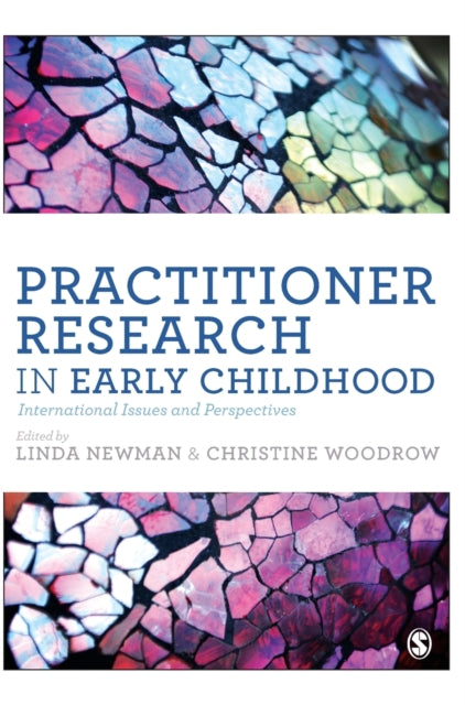 Book cover of: Practitioner Research in Early Childhood. By: Linda Newman