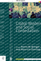 Book cover of: Global Modernity and Social Contestation. By: Breno M. Bringel