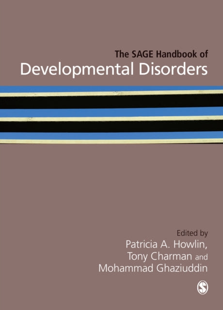 The SAGE Handbook of Developmental Disorders