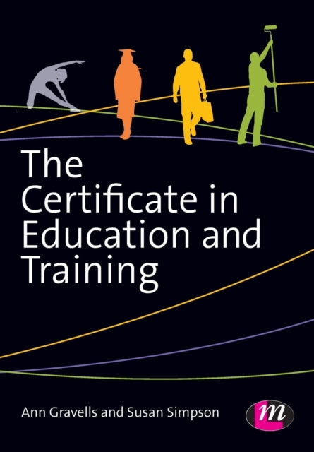 Book cover of: Certificate in Education and Training. By: Ann Gravells