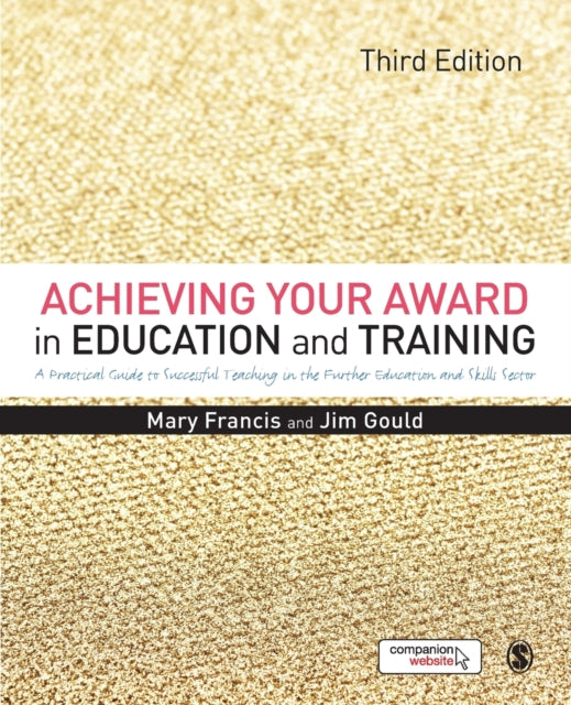 Book cover of: Achieving Your Award in Education and Training. By: Mary Francis