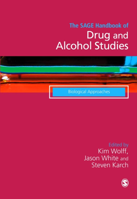 The SAGE Handbook of Drug & Alcohol Studies