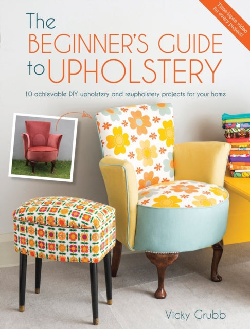 Book cover of: Beginner'S Guide to Upholstery. By: Vicky Grubb