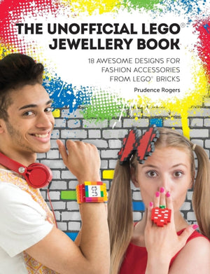 The Unofficial Lego® Jewelry Book