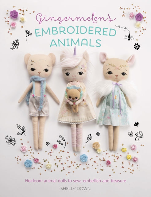 Book cover of: Gingermelon'S Embroidered Animals. By: Shelly Down
