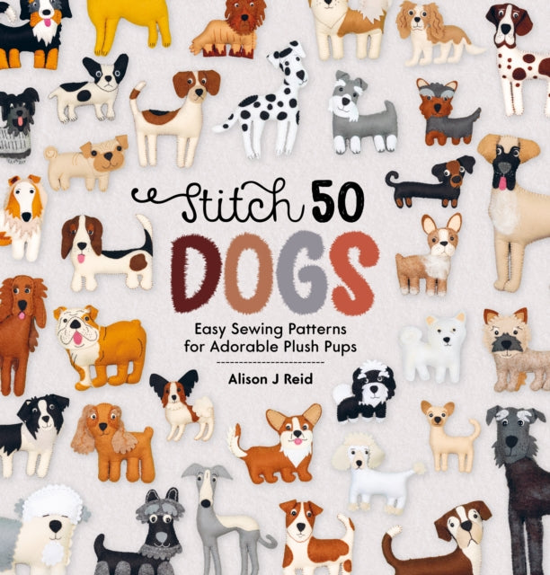 Book cover of: Stitch 50 Dogs. By: Alison Reid