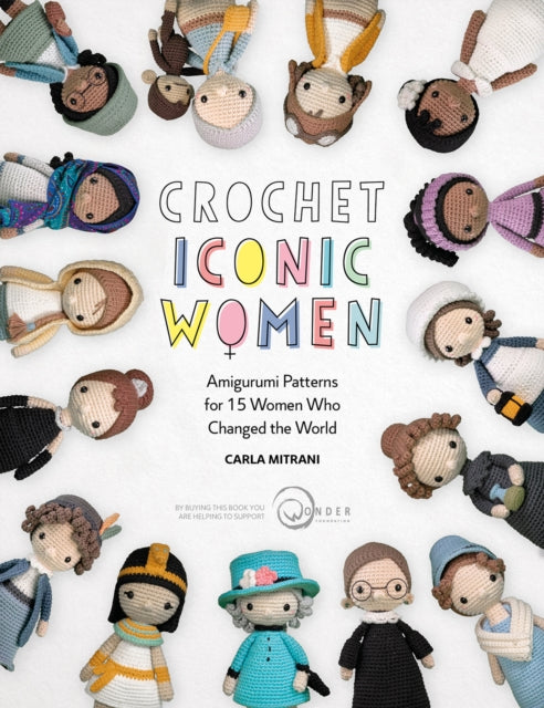 Book cover of: Crochet Iconic Women. By: Carla Mitrani