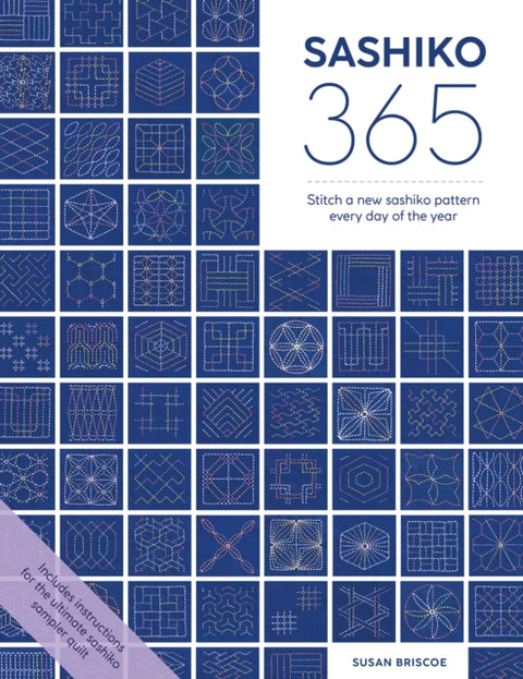 Sashiko 365, Stitch a New Sashiko Pattern Every Day of the Year