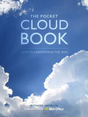 Pocket Cloud Book Updated Edition, How to Understand the Skies in Association with the Met Office