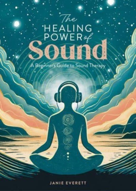 Book cover of: The Healing Power of Sound. By: Jane Everett