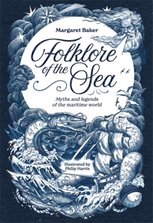 Folklore of the Sea, Myths and Legends of the Maritime World