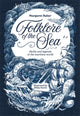 Folklore of the Sea, Myths and Legends of the Maritime World 9781446315590 BAKER, MARGARET