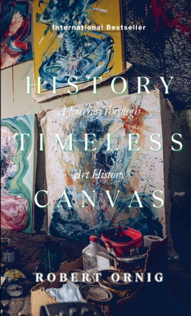 Book cover of: Timeless Canvas. By: Robert Ornic