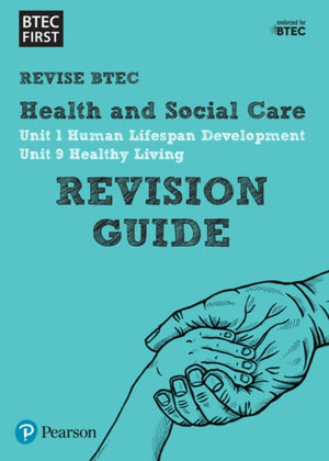 Pearson REVISE BTEC First in Health and Social Care Revision Guide inc online edition