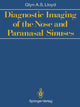 Book cover of: Diagnostic Imaging of the Nose and Paranasal Sinuses. By: Glyn A.S. Lloyd