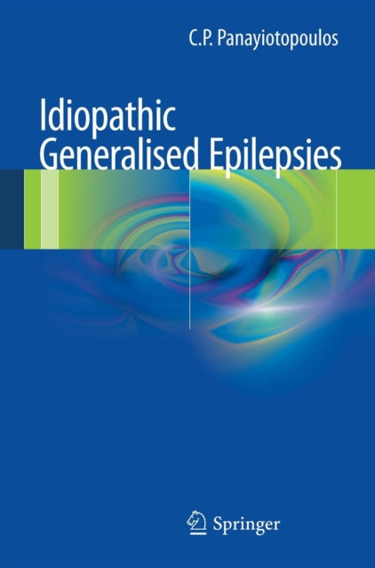 Book cover of: Idiopathic generalised epilepsies