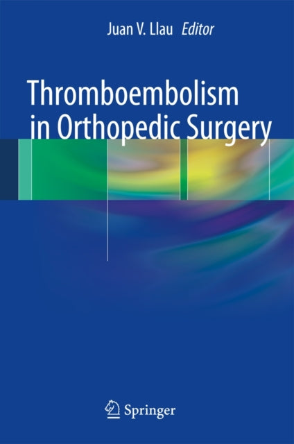 Book cover of: Thromboembolism in Orthopedic Surgery