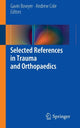 Book cover of: Selected References in Trauma and Orthopaedics