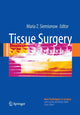 Book cover of: Tissue Surgery. By: Maria Z. Siemionow