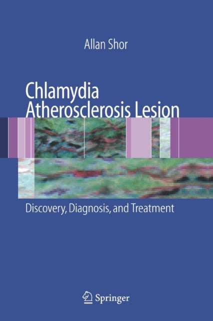 Book cover of: Chlamydia Atherosclerosis Lesion. By: Allan Shor