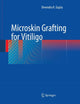 Book cover of: Microskin Grafting for Vitiligo. By: Devendra K. K. Gupta