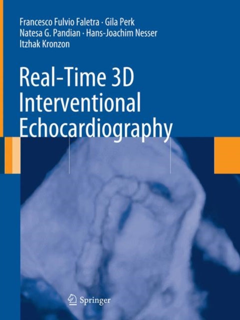Book cover of: Real-Time 3D Interventional Echocardiography. By: Francesco Fulvio Faletra