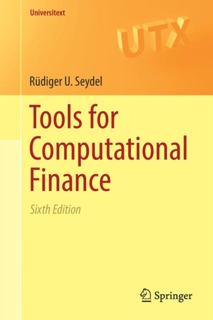 Book cover of: Tools for Computational Finance. By: Rüdiger Seydel