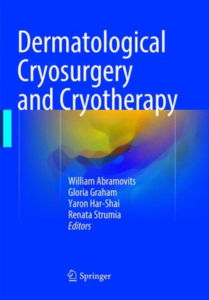 Dermatological Cryosurgery and Cryotherapy
