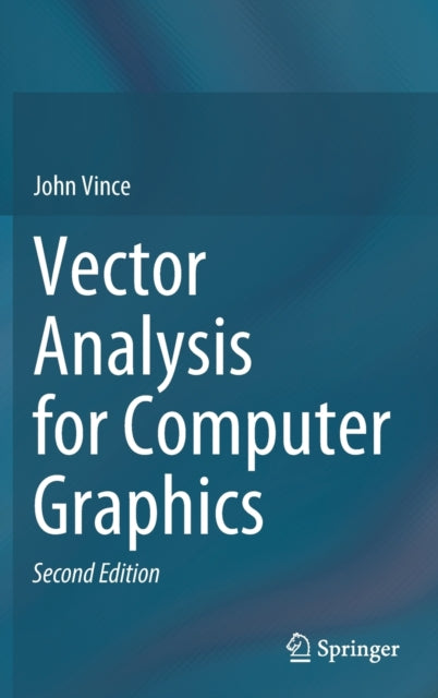 Book cover of: Vector Analysis for Computer Graphics. By: John Vince