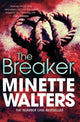 Book cover of: Breaker. By: Minette Walters