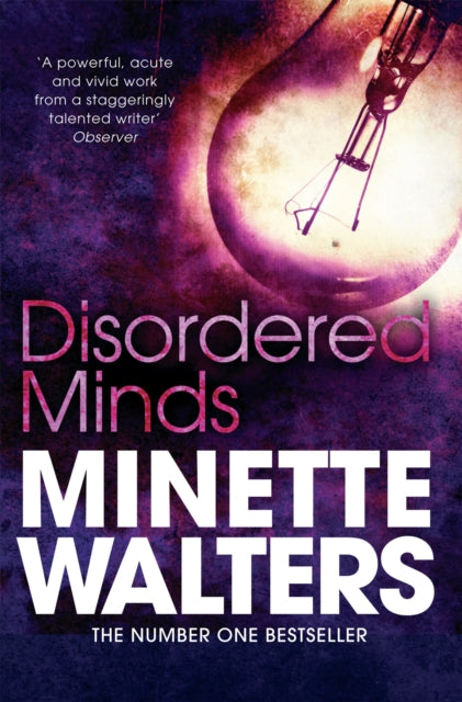 Book cover of: Disordered Minds. By: Minette Walters