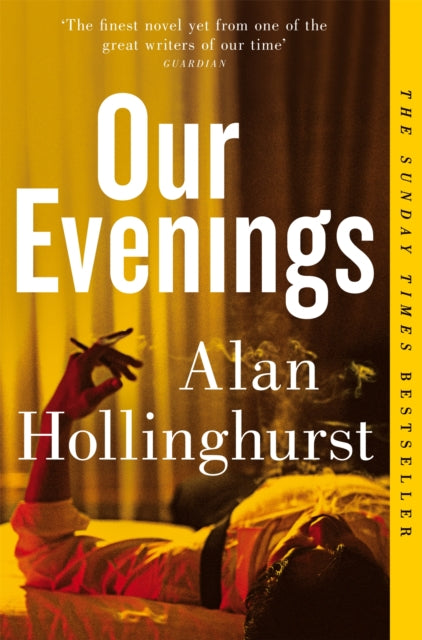 Our Evenings 9781447208242 Alan Hollinghurst