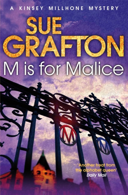 Book cover of: M is for Malice. By: Sue Grafton