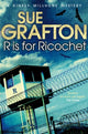 Book cover of: R is for Ricochet. By: Sue Grafton