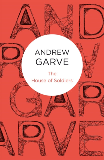 Book cover of: House of Soldiers. By: Andrew Garve